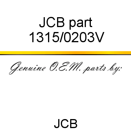 JCB part 1315/0203V