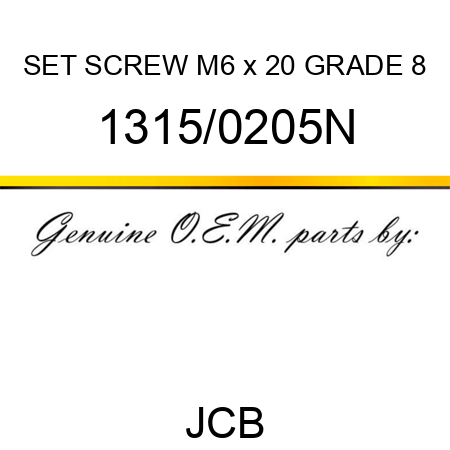 SET SCREW M6 x 20 GRADE 8 1315/0205N