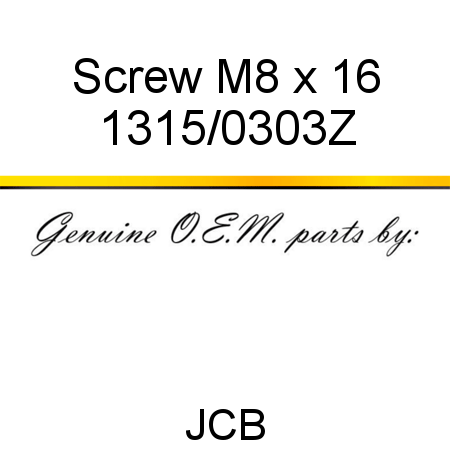 Screw, M8 x 16 1315/0303Z