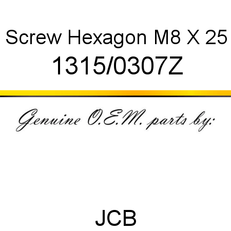 Screw, Hexagon M8 X 25 1315/0307Z