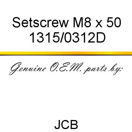 Setscrew, M8 x 50 1315/0312D