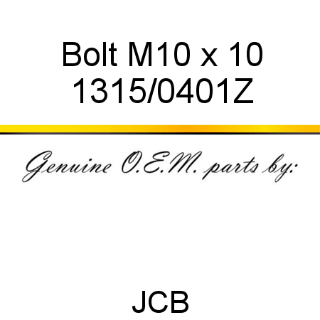 Bolt, M10 x 10 1315/0401Z