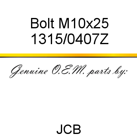 Bolt, M10x25 1315/0407Z