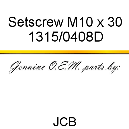 Setscrew, M10 x 30 1315/0408D