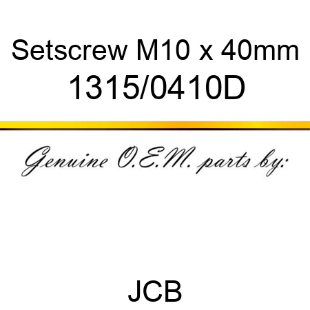 Setscrew, M10 x 40mm 1315/0410D