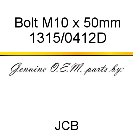 Bolt, M10 x 50mm 1315/0412D