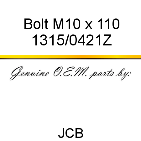 Bolt, M10 x 110 1315/0421Z
