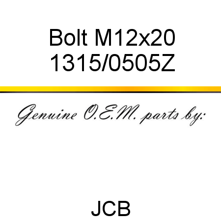 Bolt, M12x20 1315/0505Z
