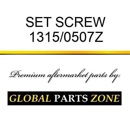 SET SCREW 1315/0507Z