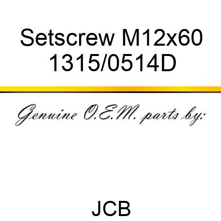 Setscrew M12x60 1315/0514D