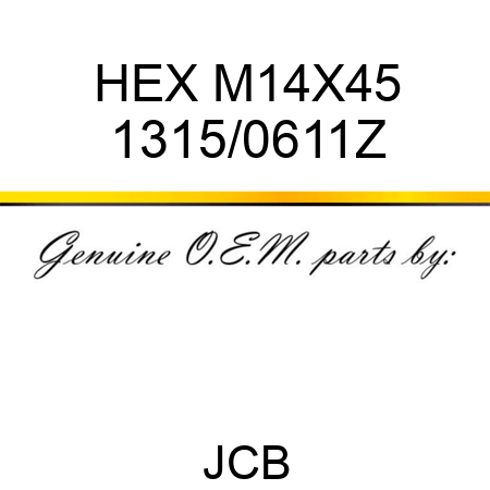 HEX M14X45 1315/0611Z