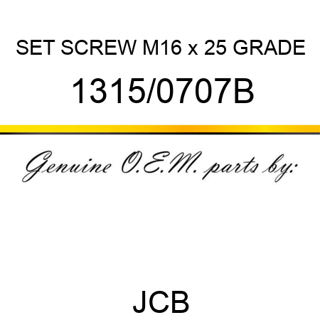 SET SCREW M16 x 25 GRADE 1315/0707B
