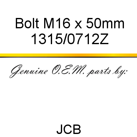 Bolt, M16 x 50mm 1315/0712Z