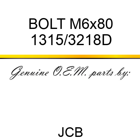 BOLT M6x80 1315/3218D