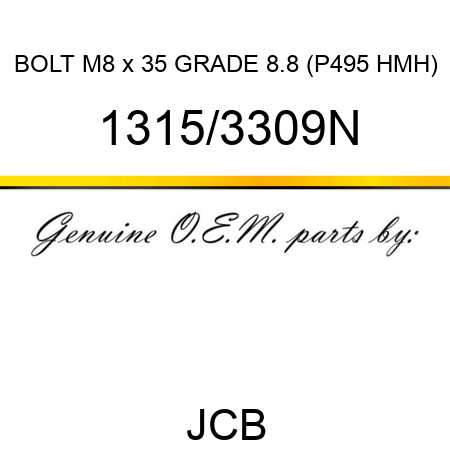 BOLT M8 x 35 GRADE 8.8 (P495 HMH) 1315/3309N