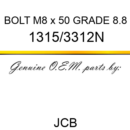 BOLT M8 x 50 GRADE 8.8 1315/3312N