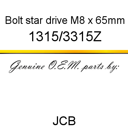 Bolt, star drive, M8 x 65mm 1315/3315Z