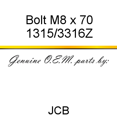 Bolt, M8 x 70 1315/3316Z