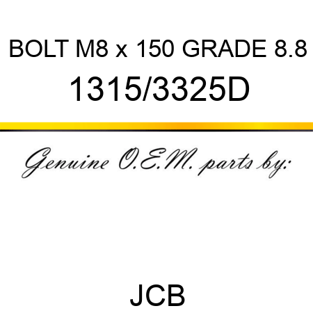 BOLT M8 x 150 GRADE 8.8 1315/3325D
