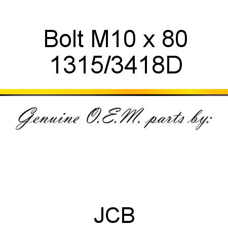 Bolt, M10 x 80 1315/3418D