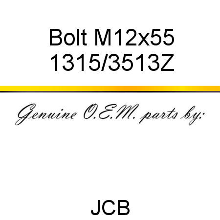 Bolt, M12x55 1315/3513Z