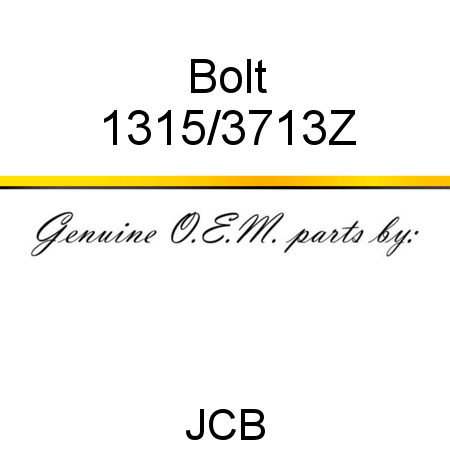 Bolt 1315/3713Z