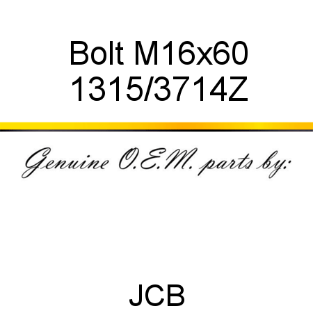 Bolt, M16x60 1315/3714Z