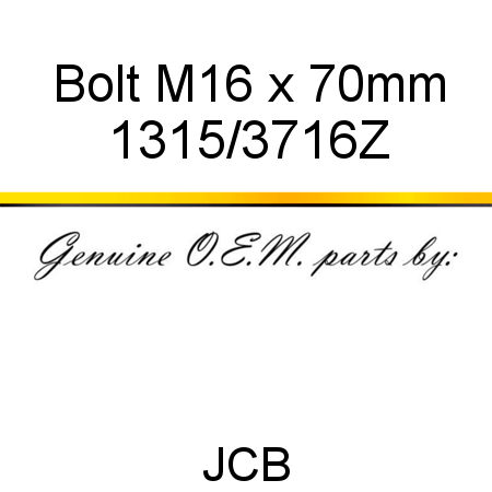 Bolt, M16 x 70mm 1315/3716Z