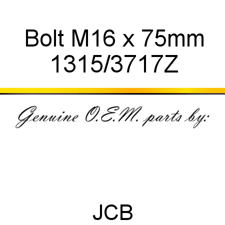 Bolt, M16 x 75mm 1315/3717Z