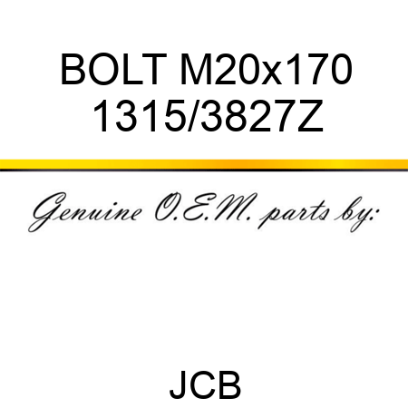 BOLT M20x170 1315/3827Z