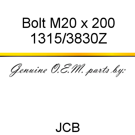 Bolt, M20 x 200 1315/3830Z