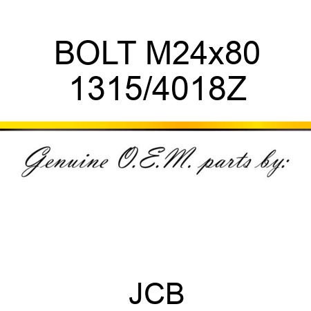 BOLT M24x80 1315/4018Z