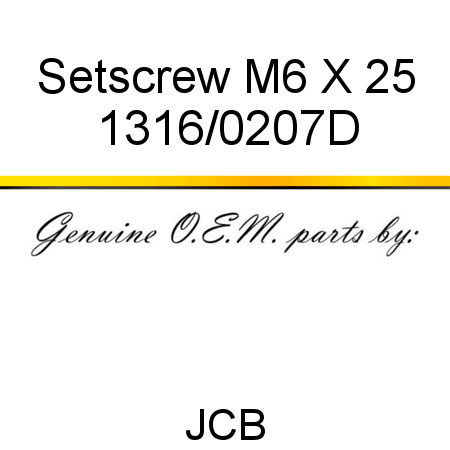 Setscrew, M6 X 25 1316/0207D