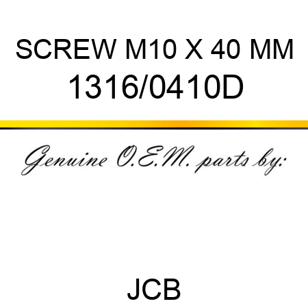 SCREW M10 X 40 MM 1316/0410D