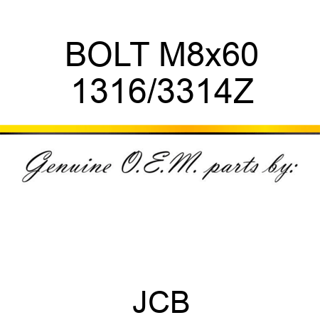 BOLT M8x60 1316/3314Z
