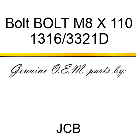 Bolt BOLT M8 X 110 1316/3321D