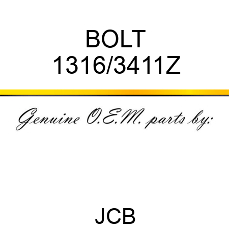 BOLT 1316/3411Z