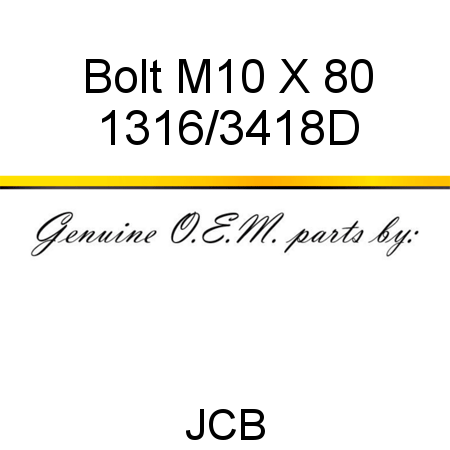 Bolt, M10 X 80 1316/3418D