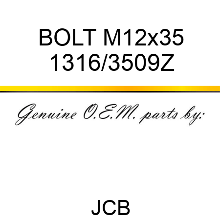 BOLT M12x35 1316/3509Z