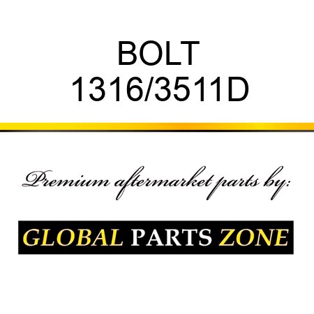 BOLT 1316/3511D