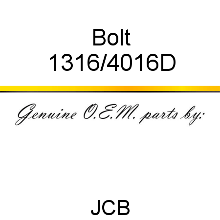 Bolt 1316/4016D