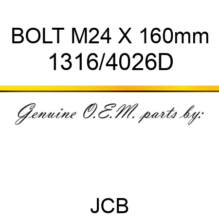BOLT M24 X 160mm 1316/4026D