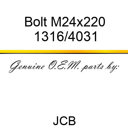 Bolt M24x220 1316/4031