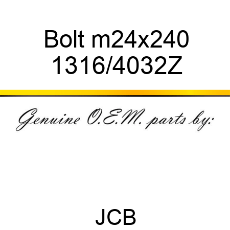 Bolt m24x240 1316/4032Z