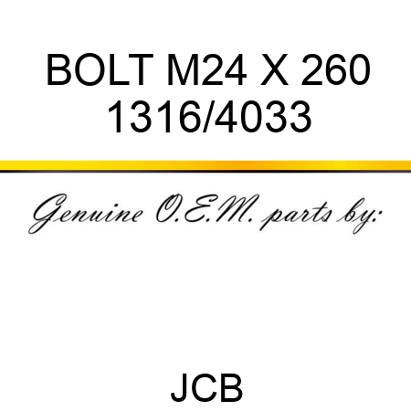 BOLT M24 X 260 1316/4033