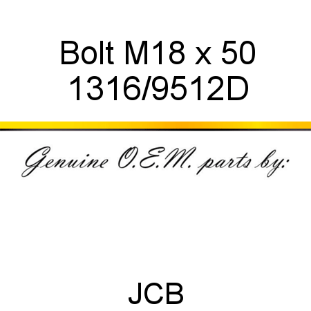 Bolt, M18 x 50 1316/9512D