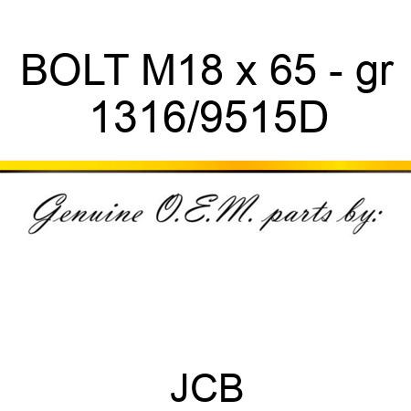 BOLT M18 x 65 - gr 1316/9515D