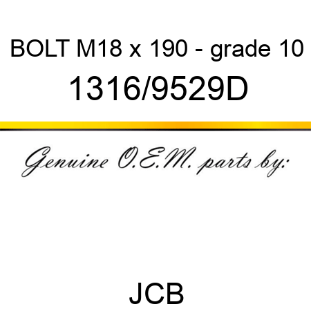 BOLT M18 x 190 - grade 10 1316/9529D