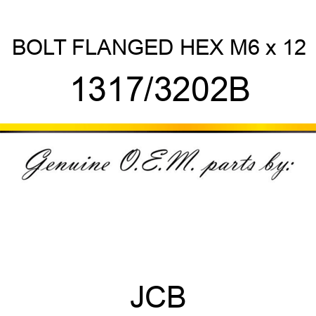 BOLT FLANGED HEX M6 x 12 1317/3202B
