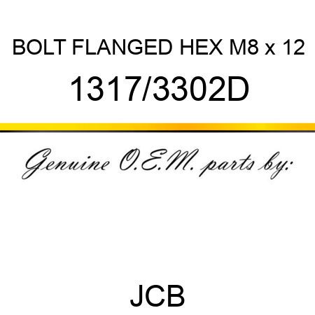 BOLT FLANGED HEX M8 x 12 1317/3302D